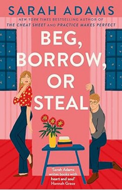 Beg, Borrow, Or Steal